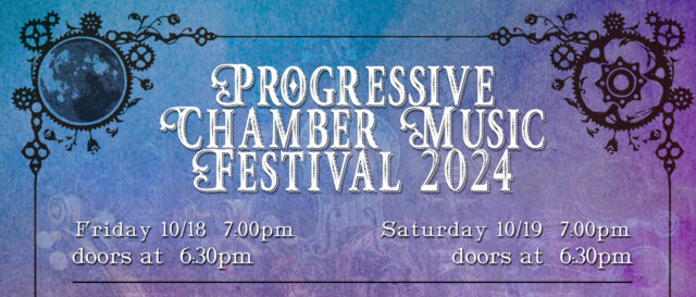 2024 Progressive Chamber Music Festival